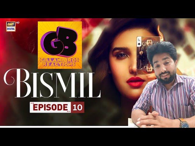 Gillani Bros Reactions on Bismil Episode 10 - Teaser - Naumaan Ijaz | Savera | Hareem Farooq | Saad