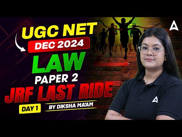 UGC NET Dec 2024 | UGC NET Law Paper 2 UGC NET | JFR Last Ride Day 1 | BY Diksha Ma'am