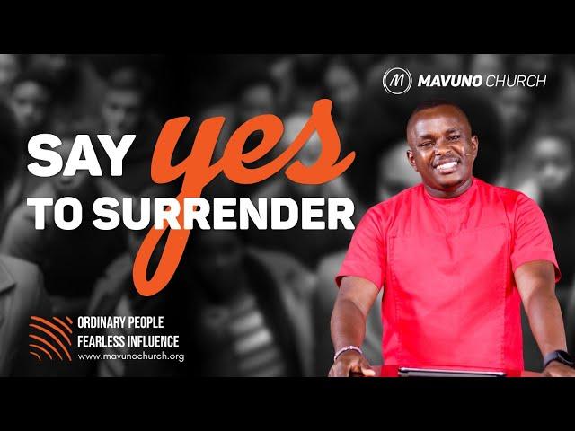 YOU...YES, YOU | 2. Say Yes To Surrender