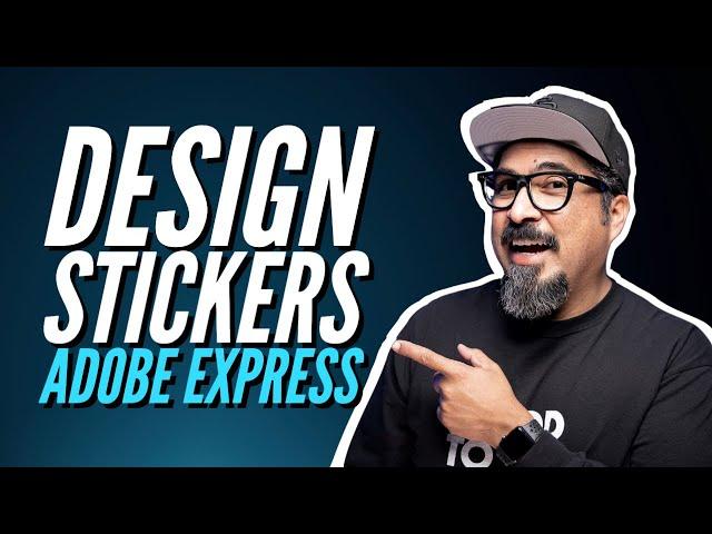 How To Design Stickers with Adobe Express