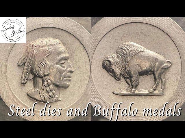 Steel Dies and Buffalo Medals