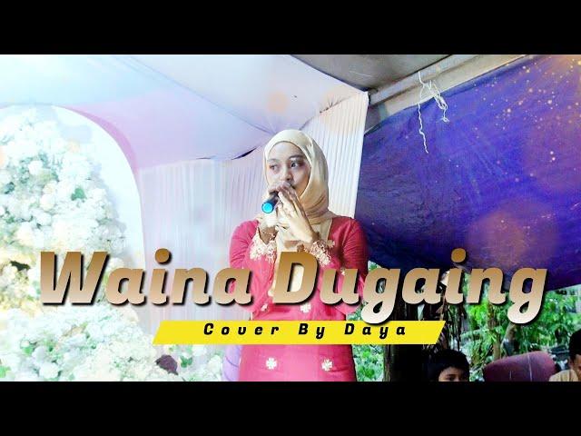 Waina Dugaing Cover By Indah Daya