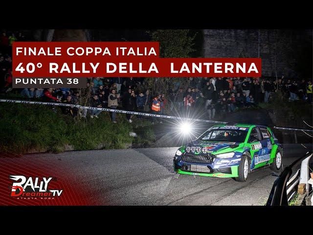 Rally Dreamer Tv | #38 | Finale Coppa Italia al 40° Rally della Lanterna e Nicolò Ardizzone