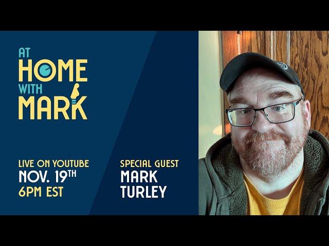 At Home with Mark:  Mark Turley (S9, Ep 13)