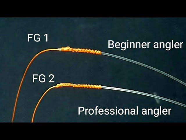 Best fishing knot : 2 ways to make a FG knot || Braid To leader knot