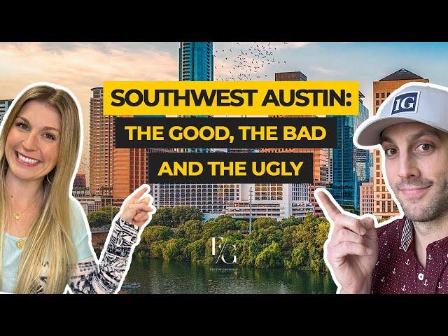 The Truth About Living in Southwest Austin | Pros & Cons of SW Austin