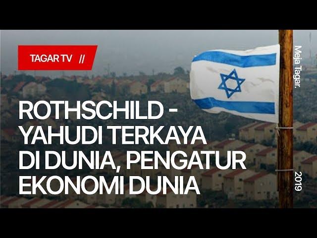 Rothschild, Yahudi Terkaya dan Pengendali Ekonomi Dunia