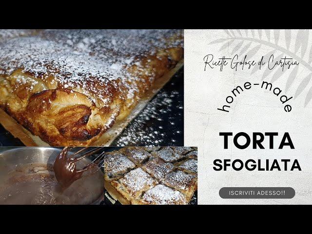 TORTA SFOGLIATA CON CREMA AL CIOCCOLATO ricetta facile e Veloce - Cartisia-