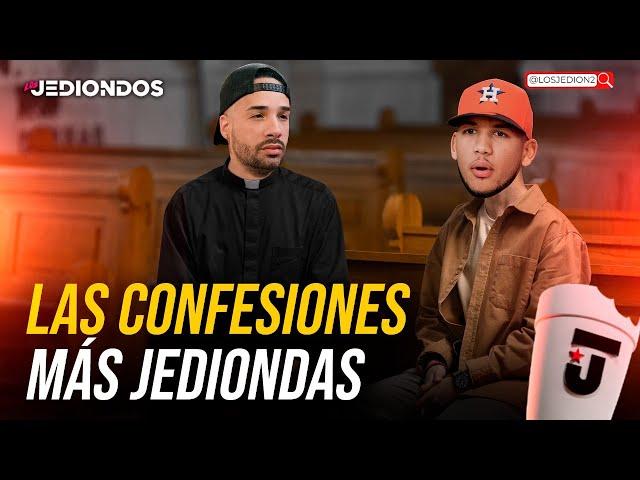 LAS CONFESIONES JAMÁS CONTADAS DE LOS JEDIONDOS