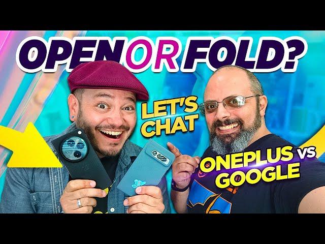 Open or Fold Let's chat OnePlus Open vs Google Pixel Fold