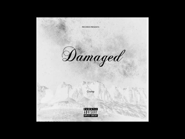 Crump - Damaged