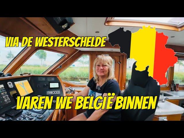 WE SAIL INTO BELGIUM EP 329 (yacht vlog)