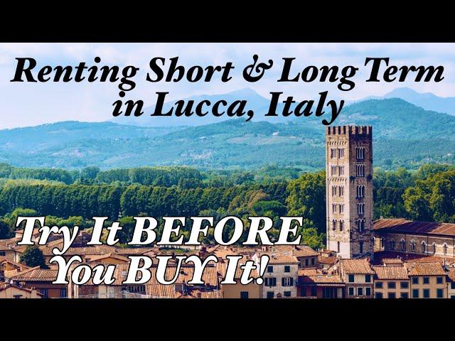 Renting in Lucca, Italy  | 6 Rentals to SEE Before You Buy Your Dream Home! 