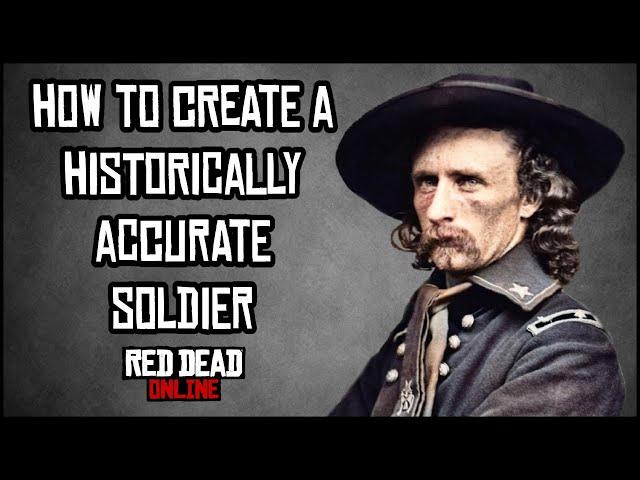 How to Create a Historically Accurate Soldier in Red Dead Online