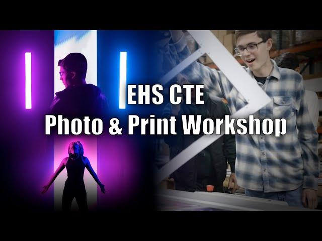 CTE's Photo and Print Workshop - Elsinore High School