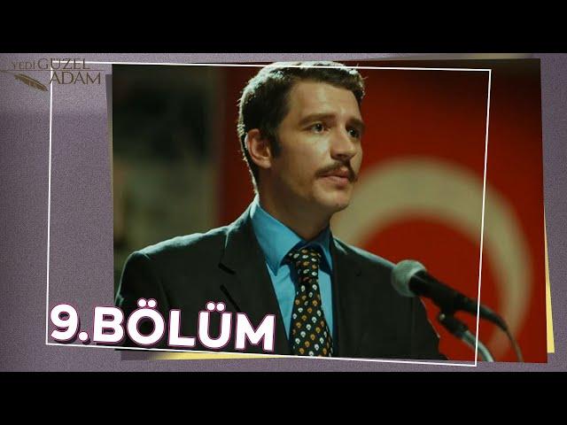 Yedi Güzel Adam 9.Bölüm @NostaljiTRT