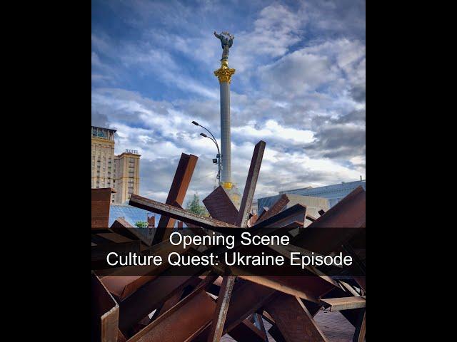 Culture Quest: Ukraine - Chapter 1: opening scene