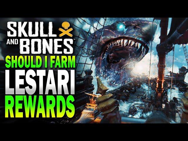 REWARDS for defeating MEGA LESTARI! Skull and Bones