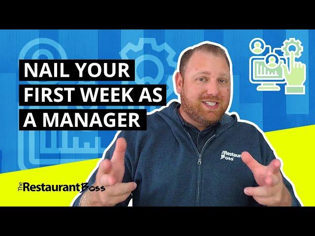 RESTAURANT MANAGER TRAINING: Your First Week