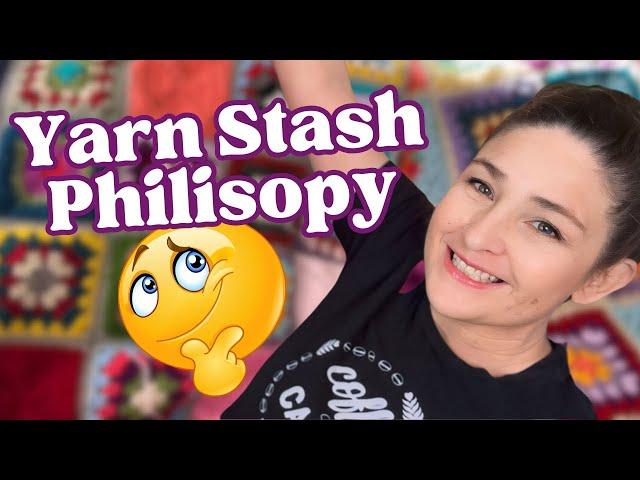 YARN STASH (De-Stash) Philosophy Explained 