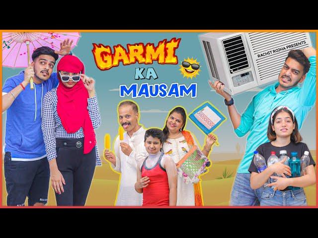 GARMI KA MAUSAM || Rachit Rojha