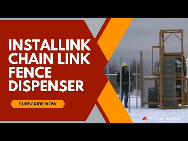 Installink Chain Link Fence Dispenser