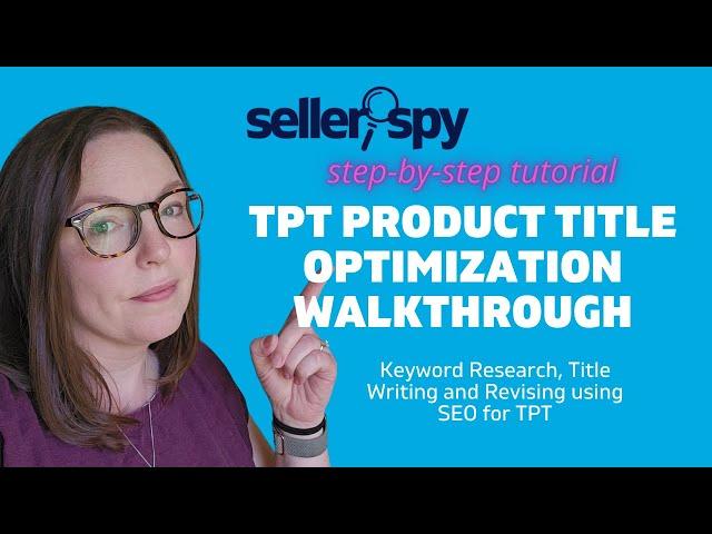 Title Optimization for TeachersPayTeachers - TPT SEO Tips for TPT Sellers