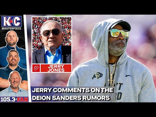 Jerry Jones Talks Deion Sanders, Dan Quinn, Stephen A. Smith's Biden Comparison | K&C Masterpiece