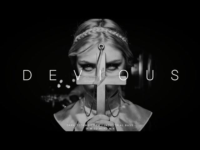 2 Hours Dark Techno / Industrial Bass Mix 'DEVIOUS' | Dark Electro