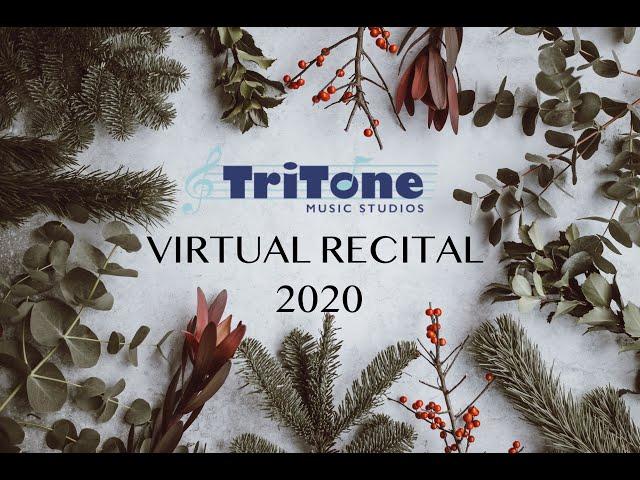 TriTone Music Studios 2020 Virtual Recital Tuesday