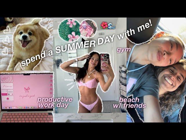 spend a SUMMER DAY with me | day in my life vlog