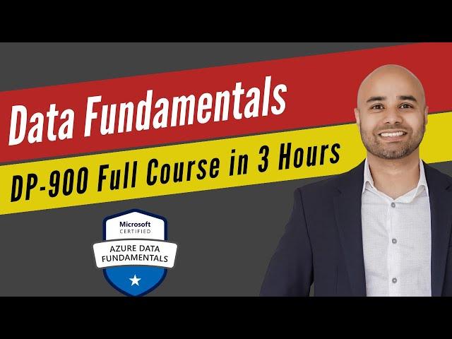 Microsoft Azure Data Fundamentals [Exam DP-900] Full Course