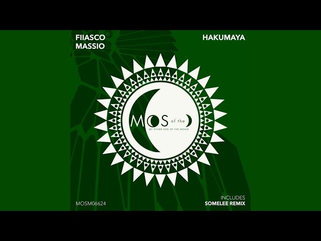 Fiiasco & Massio - Hakumaya (Somelee Remix)