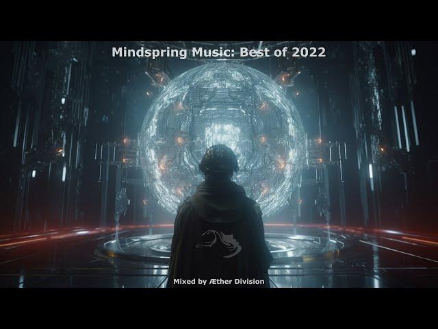 [Chill Space Mix Series 099] Best Of Mindspring Music 2022 Mixed By Aether Division