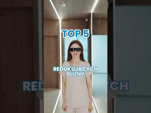 TOP 5 zabiegów redukujących blizny