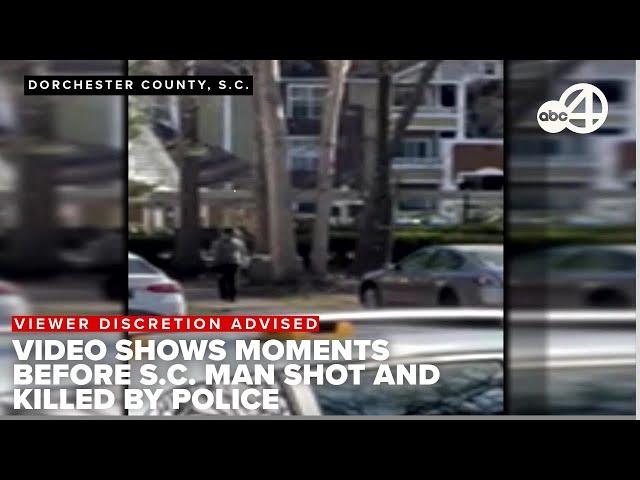 Video shows moments before South Carolina man fatally shot by police