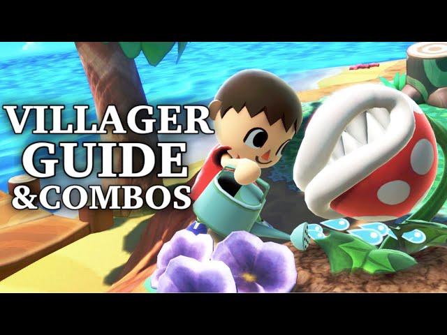 How To Play Villager In Super Smash Bros Ultimate! Combos and Guide