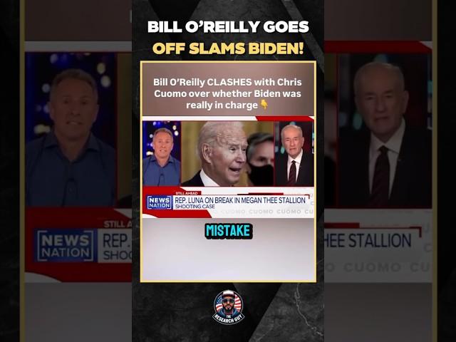 Bill O'Reilly SLAMS Joe Biden To Chris Cuomo #shorts #biden