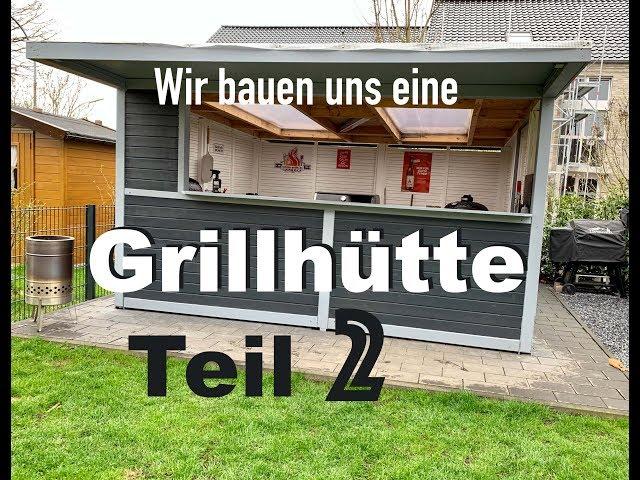 Wir bauen eine Grillhütte das Projekt | Teil 2