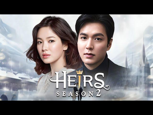 The Heirs Season 2 (2024) Official Trailer || Lee Min Ho || Song Hye Kyo || Netflix