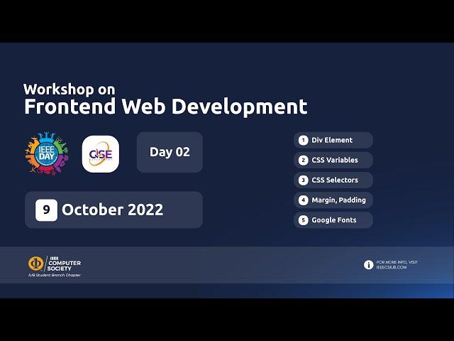 Workshop on Frontend Web Development | Day 02 | IEEEDay 2022