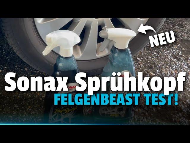 Die neuen SPRÜHKÖPFE von Sonax Felgenbeast im Test