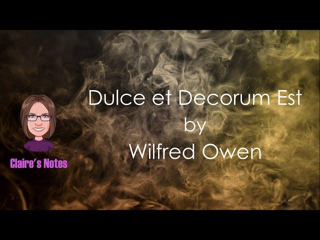 Dulce et Decorum Est by Wilfred Owen (detailed analysis)