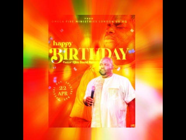 BIRTHDAY SONG PASTOR EJIRO 2024