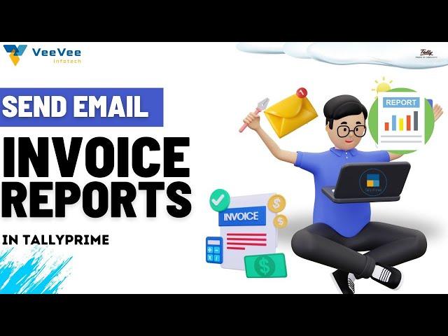 HOW TO SEND EMAIL IN TALLY PRIME | Mail Invoice & Reports Directly From Tally Prime