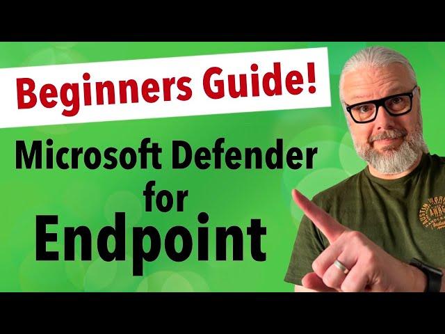 Ensure Your Devices Are Protected With Microsoft Defender For Endpoint | Peter Rising MVP