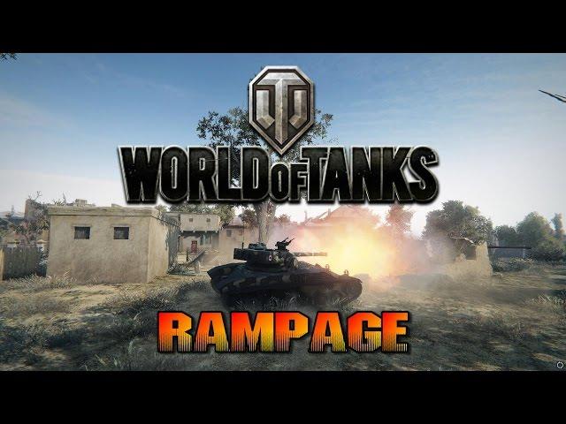 World of Tanks - Rampage!