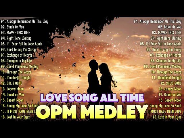 ALWAY REMEMBER US THIS WAY | OPM TAGALOG LOVE SONG | OLD LOVE SONGS COVER MEDLEY 2024