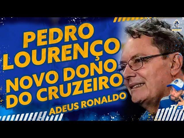 PEDRO LOURENÇO É O NOVO DONO DO CRUZEIRO SAF!