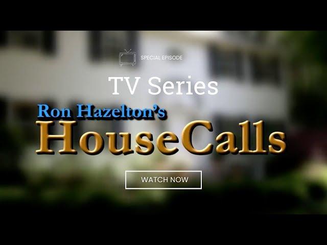 Ron Hazelton's HouseCalls Season 19 -DIY Cove Lighting - Install an Irrigation System - Window Films